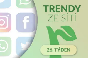 Trendy ze sítí 26. týden